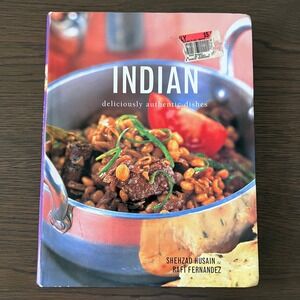 Indian‎ Deliciously Authentic Dishes Cookbook Shehzad Husain Raft Fernandez